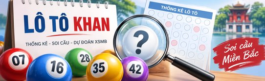 Soi cầu ba miền: soi cau xsmb hôm nay 3 · Ảnh minh họa mới Ảnh minh họa: loto khan